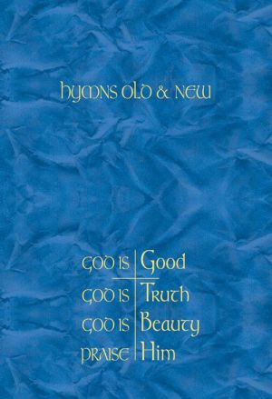 Hymns Old & New Catholic Edition