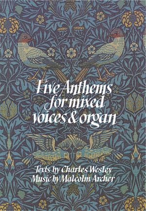 Anthems 5 For Mixed Voices and Organ