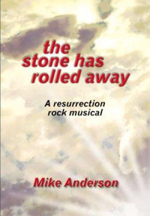 The Stone Has Rolled Away