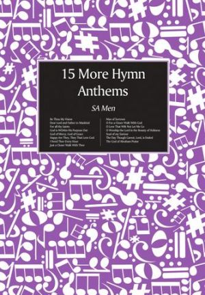 More Hymn Anthems 15 SA/men
