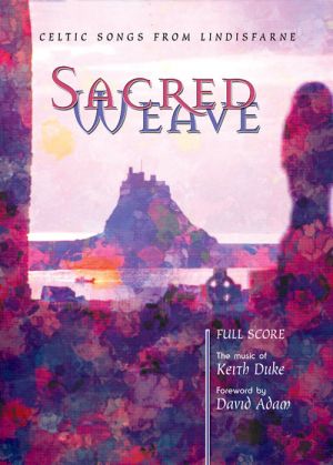 Sacred Weave - Vocal Score