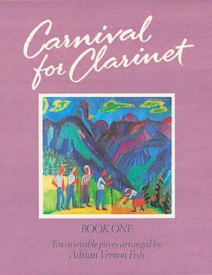Carnival For Clarinet Book 1