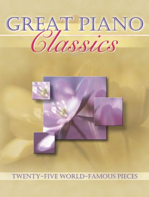 Great Piano Classics 25 Pieces