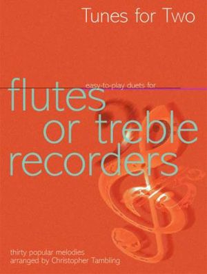 Tunes For Two Easy Flute, Treble Recorder