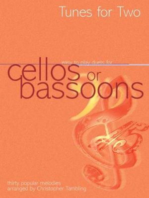 Tunes For Two Easy Duets Cello or Bassoon