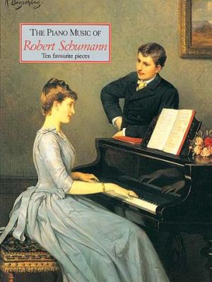 Piano Music Of R Schumann