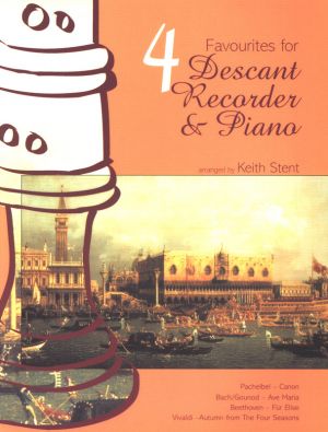Favourites 4 For Descant Recorder, Piano