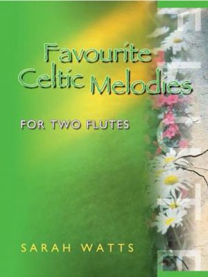 Favourite Celtic Melodies 2 Flutes