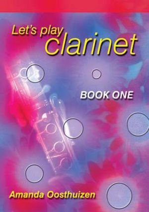 Lets Play Clarinet Book 1