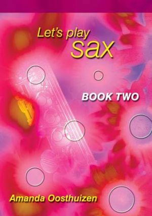 Lets Play Saxophone Book 2