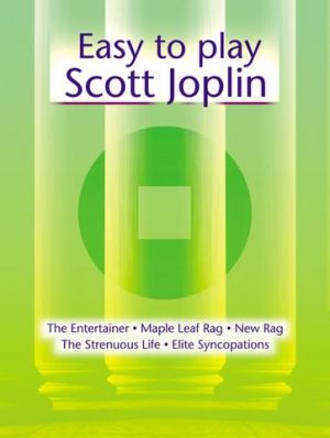 Easy To Play Scott Joplin Piano