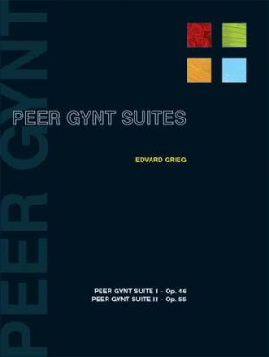Peer Gynt Suites I&ii Op 46/55