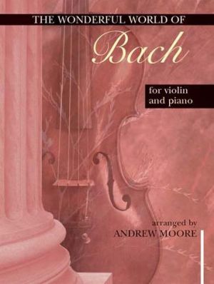 Wonderful World Bach For Violin