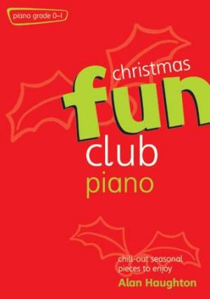 Christmas Fun Club Piano Gr 0-1