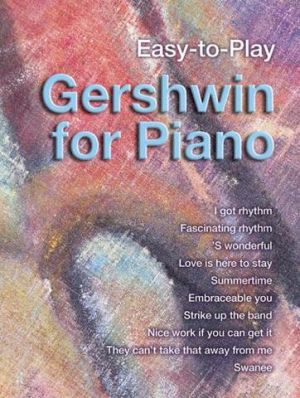Gershwin For Piano Easy Play