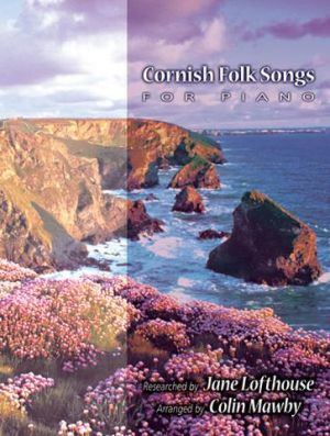 Cornish Folk Songs Piano