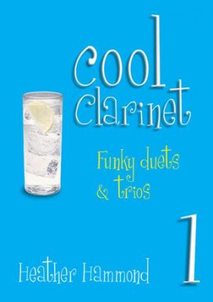 Cool Clarinet 1 Duet/trios Book 1