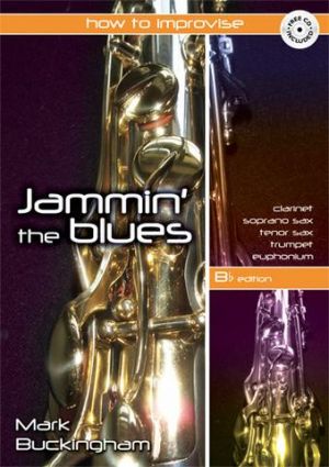Jammin The Blues Bb Instruments Book & CD