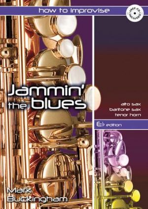 Jammin The Blues Eb Instruments Book & CD