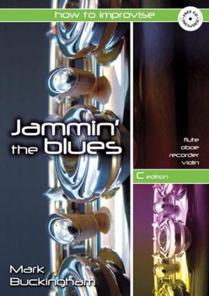 Jammin The Blues C Instruments Book & CD