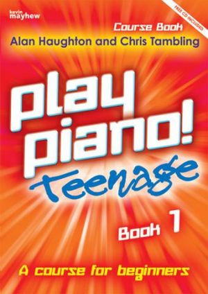 Play Piano Teenage Book 1 Book & CD