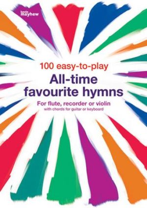 Easy To Play 100 Favourite Hymns