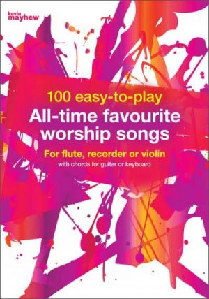 Easy To Play 100 Favourite Worship