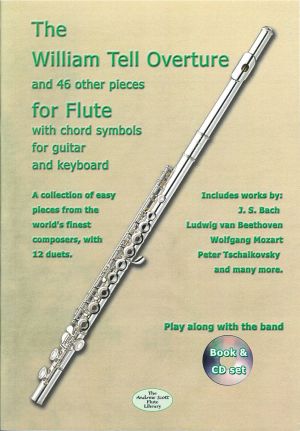 The William Tell Overture and 46 other pieces for Flute