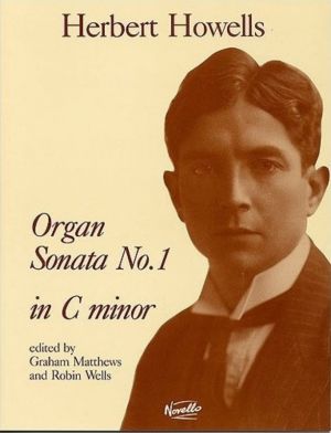 Howells Sonata N.1 C Minor Organ