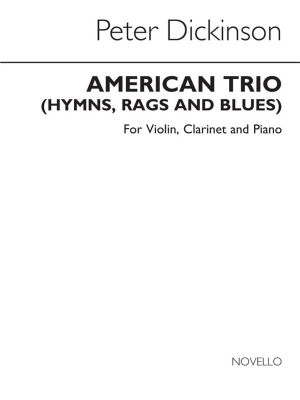 Dickinson American Trio Vln/Cla/Pno(Arc)