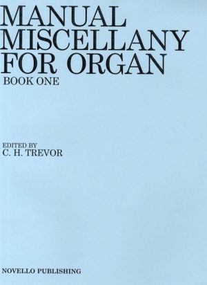 Trevor Manual Miscellany 1 Organ