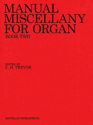 Trevor Manual Miscellany 2 Organ