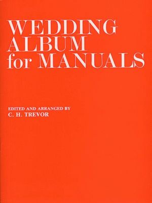 Trevor Wedding Album Manual Organs
