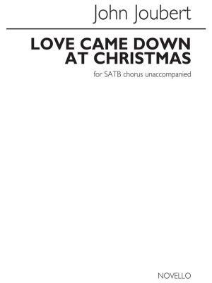 Love Came Down At Christmas Unacc Satb