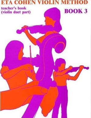 Eta Cohen Violin Method Book 3 Teacher's Book