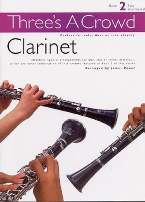 Three's A Crowd Book 2 - Clarinet