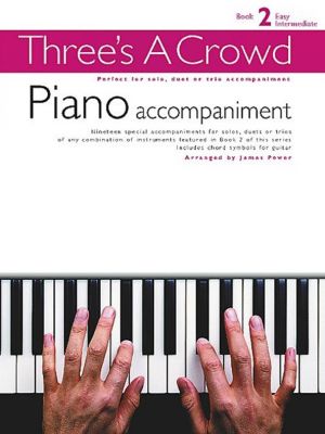 Three's A Crowd Book 2 - Piano Accompaniment