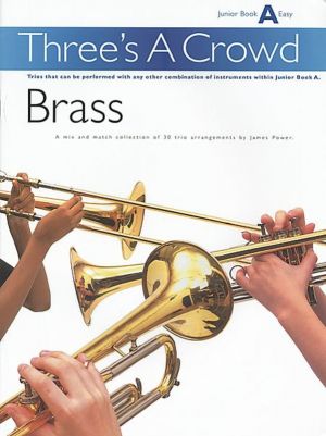 Three's A Crowd Junior Book A Easy - Brass