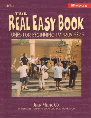The Real Easy Book Volume 1 - Bb Version
