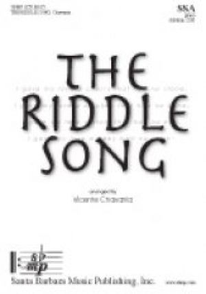 THE RIDDLE SONG SSA