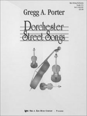 Dorchester Street Songs - Score