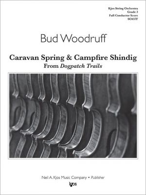 Caravan Spring & Campfire Shindig From Dogpatch Trails - Score