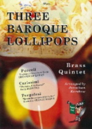 Three Baroque Lollipops for Brass Quintet
