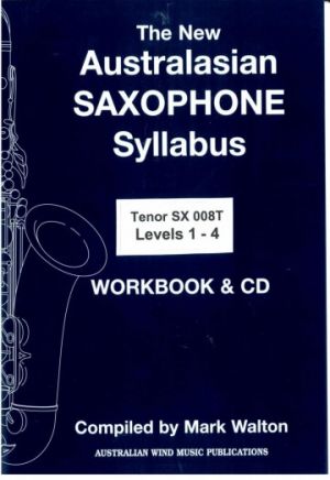 The New Australasian Saxophone Syllabus for Tenor Saxophone