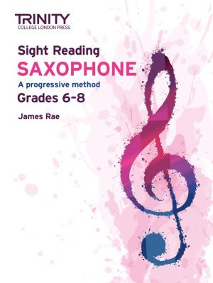 Trinty Sight Reading Saxophone Gr 6-8