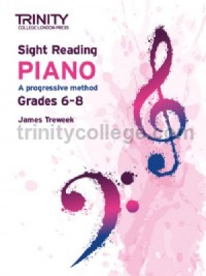 Trinity Sight Reading Piano Grades 6-8