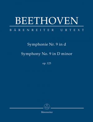 Symphony No 9 D minor Op 125 Choir, Orchestra