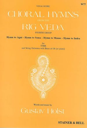 Choral Hymns From Rig Veda Fourth Group TTBB, Strings