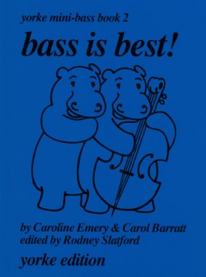 Bass is Best! Yorke Mini-Bass Book 2
