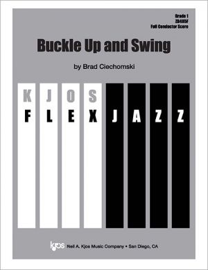 Buckle Up and Swing - Score